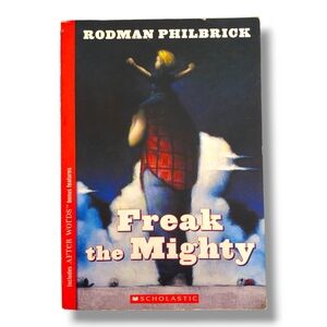 Freak the Mighty (Scholastic Gold) by Rodman Philbrick (2001, Trade Paperback)